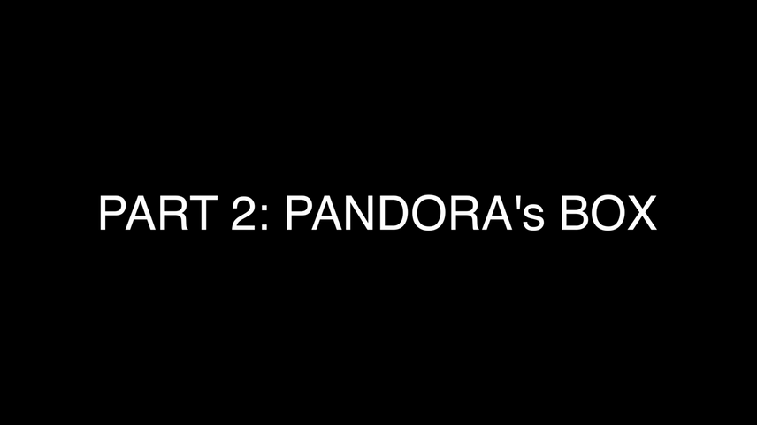 Addiction | PART 2: Pandora's Box